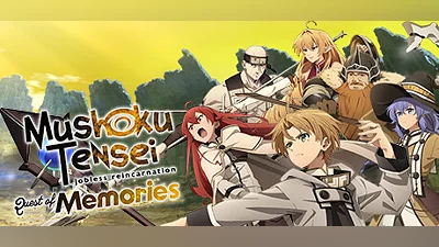 Mushoku Tensei: Jobless Reincarnation Quest of Memories