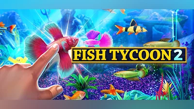 Fish Tycoon 2: Virtual Aquarium