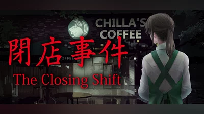 [Chilla's Art] The Closing Shift | 閉店事件