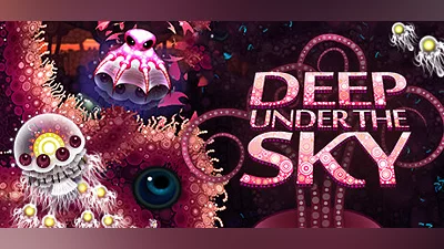 Deep Under the Sky
