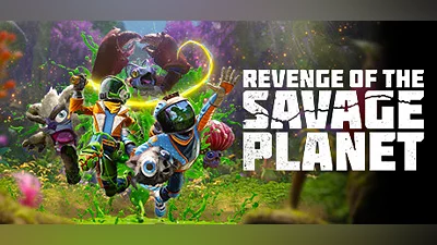 Revenge of the Savage Planet