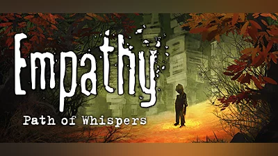Empathy: Path of Whispers