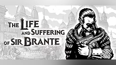 The Life and Suffering of Sir Brante