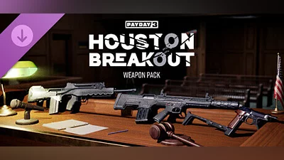 PAYDAY 3: Houston Breakout Weapon Pack