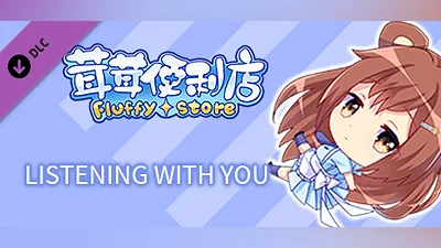 Fluffy Store - Listening with you