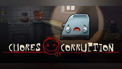 Chores of Corruption