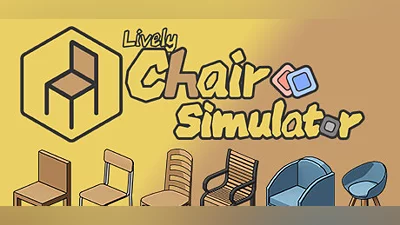 Lively Chair Simulator