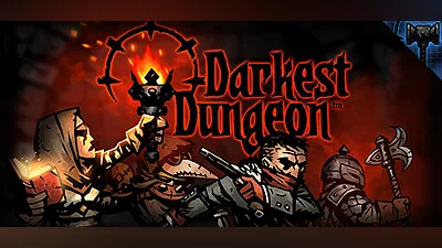 Darkest Dungeon