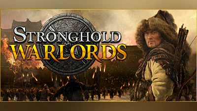 Stronghold: Warlords