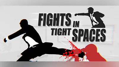 Fights in Tight Spaces