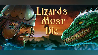 LIZARDS MUST DIE