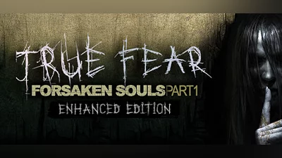 True Fear: Forsaken Souls Part 1