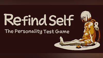 Refind Self: The Personality Test Game