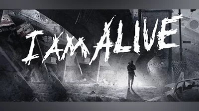 I Am Alive