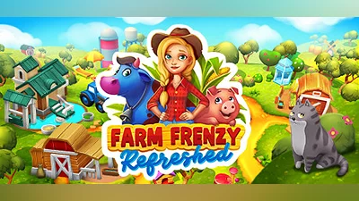 Farm Frenzy: Refreshed