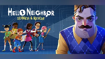 Hello Neighbor VR: Search and Rescue
