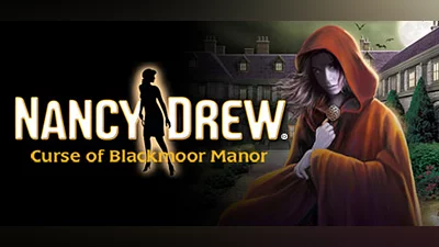 Nancy Drew : Curse of Blackmoor Manor