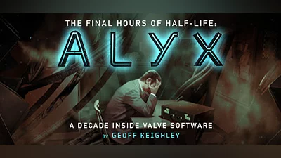 Half-Life: Alyx - Final Hours