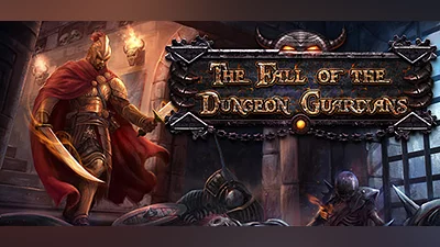 The Fall of the Dungeon Guardians - Enhanced Edition