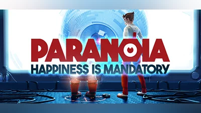 Paranoia: Happiness is Mandatory