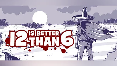12 is Better Than 6