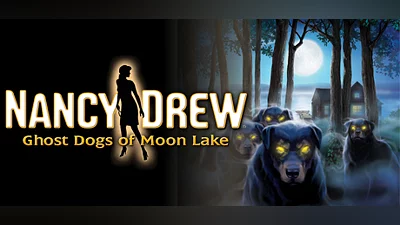 Nancy Drew : Ghost Dogs of Moon Lake