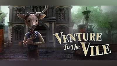 Venture to the Vile