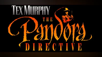 Tex Murphy: The Pandora Directive