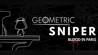 Geometric Sniper - Blood in Paris