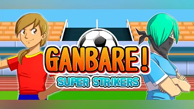 Ganbare! Super Strikers