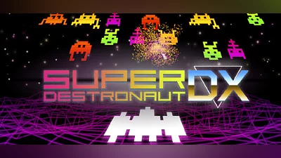 Super Destronaut DX