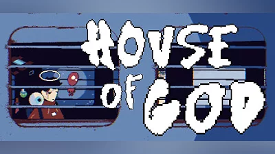 HOUSE OF GOD