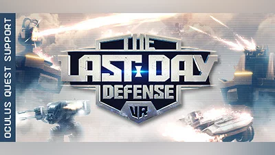 The Last Day Defense VR