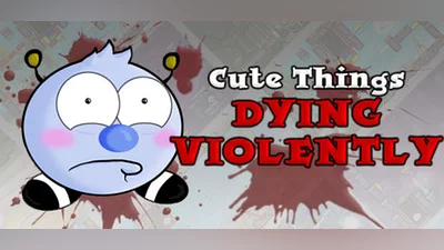 Cute Things Dying Violently