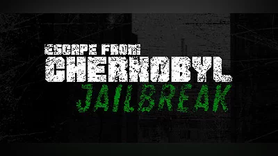 Escape from Chernobyl: Jailbreak