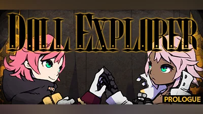 Doll Explorer Prologue