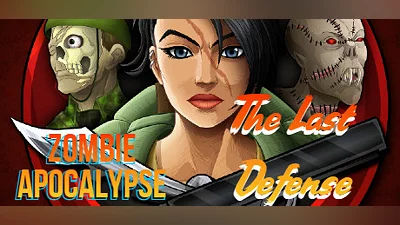 Zombie Apocalypse - The Last Defense