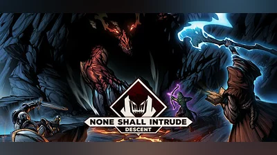 None Shall Intrude: Descent