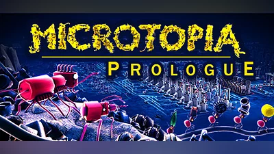 Microtopia: Prologue
