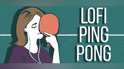 Lofi Ping Pong