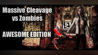 Massive Cleavage vs Zombies: Awesome Edition