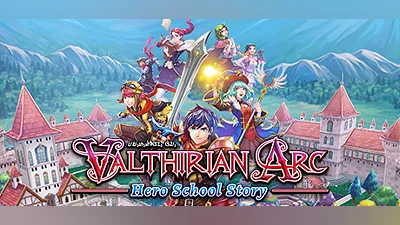 Valthirian Arc: Hero School Story