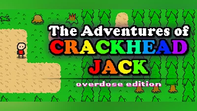 The Adventures of Crackhead Jack: Overdose Edition