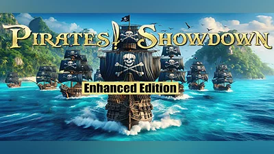 Pirates! Showdown: Enhanced Edition