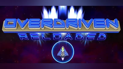 Overdriven Reloaded