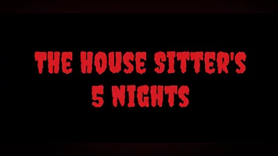 The House Sitter's 5 Nights