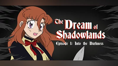 The Dream of Shadowlands Episode 1