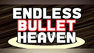 Endless Bullet Heaven