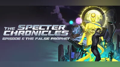 The Specter Chronicles: Episode 1 - The False Prophet