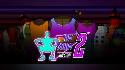 Hot Squat 2: New Glory